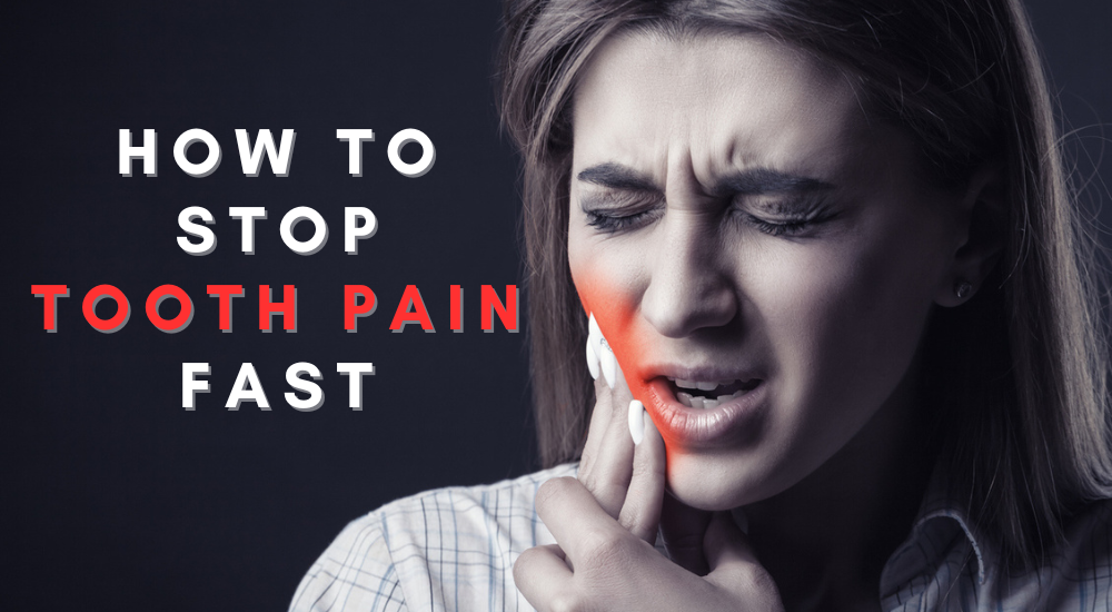 how-to-stop-tooth-pain-fast